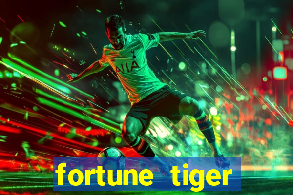 fortune tiger deposito de 1 real